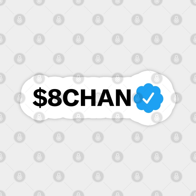 $8chan Funny Sarcastic Parody Blue Badge Verification Gift Magnet by norhan2000