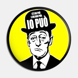 Totò - Io può Pin