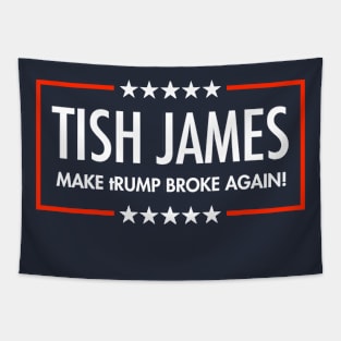 Tish James - Make tRUMP Broke Again Tapestry