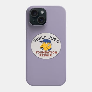 Surly Joe's Foundation Repair Phone Case