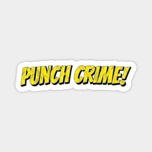 Punch Crime! Magnet