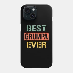 grumpa best grumpa ever Phone Case