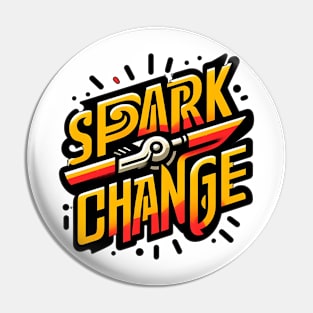 SPARK CHANGE - TYPOGRAPHY INSPIRATIONAL QUOTES Pin