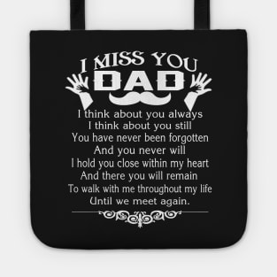 FAther (2) I MISS YOU, DAD Tote