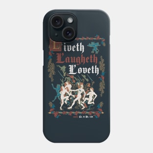 Live Laugh Love Medieval Style - funny retro vintage English history Dark Phone Case