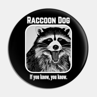 Raccoon Dog Pin