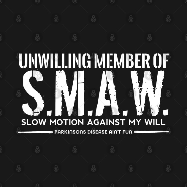 Unwilling Member of S.M.A.W. SLOW MOTION AGAINST MY WILL by SteveW50