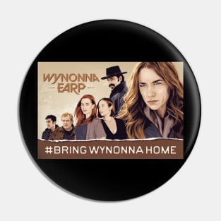 Bring Wynonna Home Pin