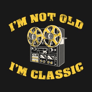 I'm Not Old I'm Classic Funny vintage film projector For 1980, 39th, 40th Birthday T-Shirt