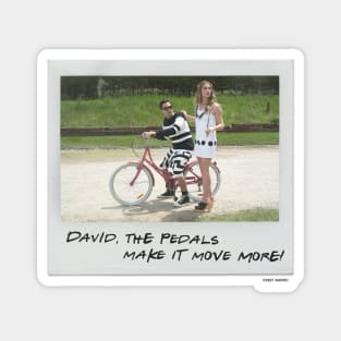 Schitt's Creek Instant Photo: Alexis David - David, the Pedals Make it Move More Magnet