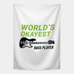 World's Okayest Bass Player J-Style Bass Guitar Light Theme Tapestry