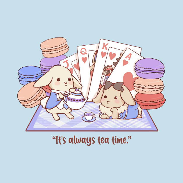 "It's always tea time." by VanillaPuddingSnack