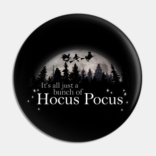 All Just a Bunch of Hocus Pocus Pin