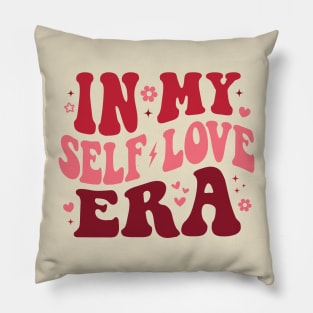 In My Self Love Era Pillow