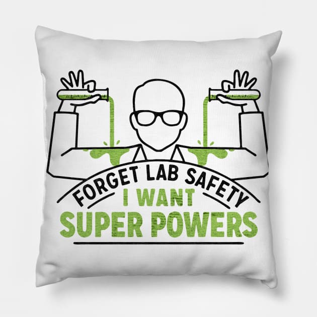 Forget Lab Safety Pillow by Brianmakeathing