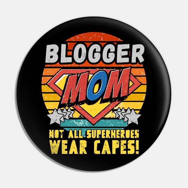 BLOGGER MOM NOT ALL SUPERHEROES WEAR CAPES FOR MOTHER Pin by Unabashed Enthusiasm