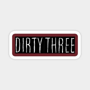 The Dirty Three Magnet