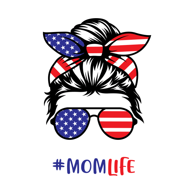 Momlife USA, US Momlife, mom life, messy bun mom! by ArtOnly