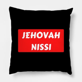 Jehovah Nissi - Lord Is My Banner | Christian Typography Pillow