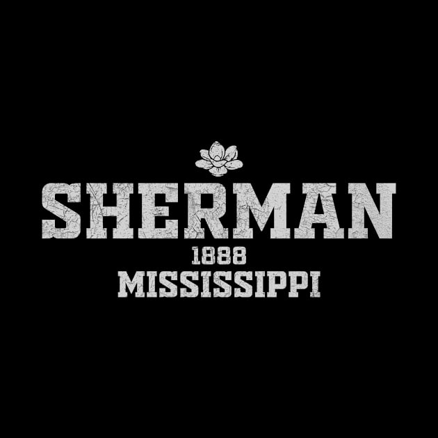 Sherman Mississippi by LocationTees