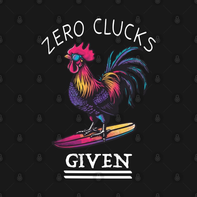 Surfing Rooster - No Clucks Given (with White Lettering) by VelvetRoom