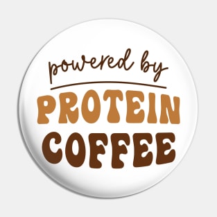 Powered by Protein Coffee Lover Caffeine Books and Coffee Lover Coffee Club Lover Pin