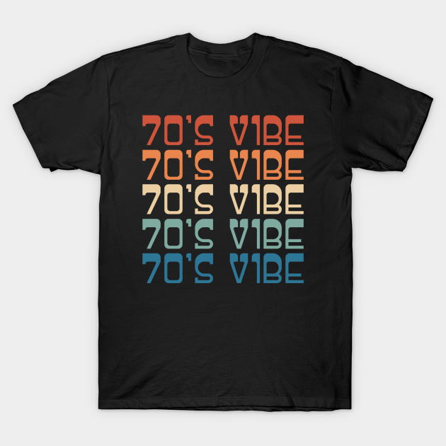 Discover Retro 70s Inspired Typography 70's Vibe - 70s - T-Shirt