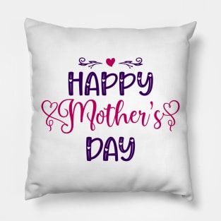 happy mothers day Pillow
