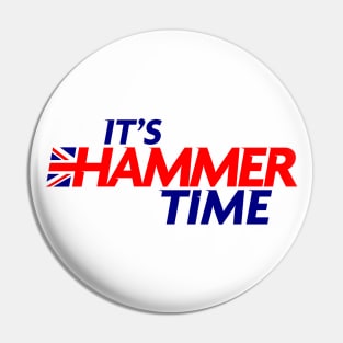 It's Hammer Time - Blue Text Pin