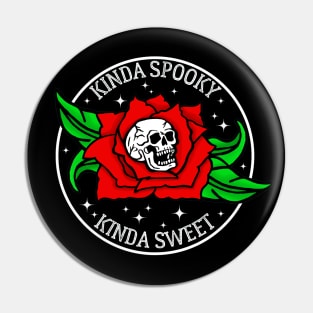 Kinda Spooky Kinda Sweet Pin