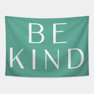 Inspirational be kind happy quotes Tapestry