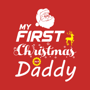 My first Christmas Daddy T-Shirt