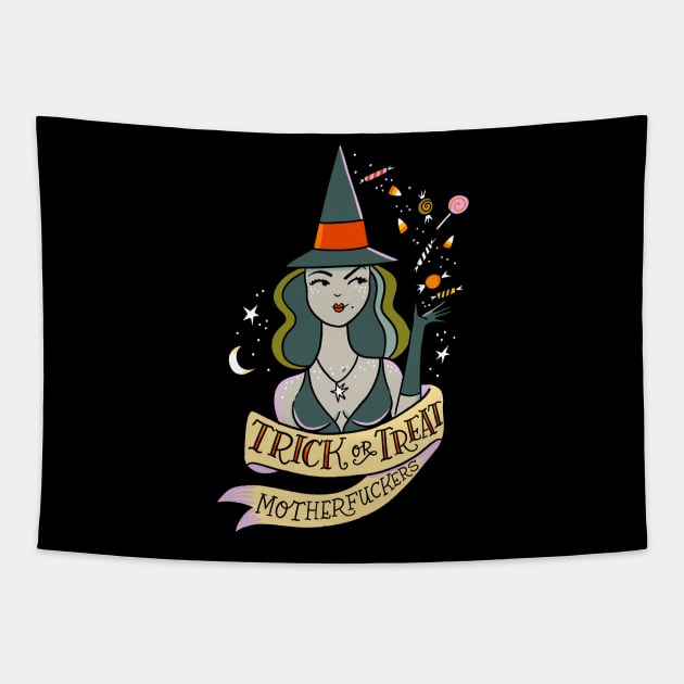 Trick or Treat Motherfuckers Tapestry by CynthiaF