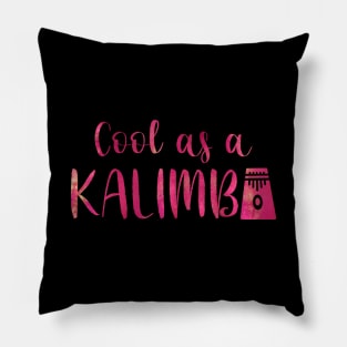 Cool as a Kalimba w graphic (pink) Pillow