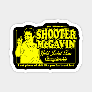 Shooter McGavin Gold Jacket Tour Championship Magnet