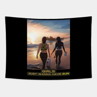 Girls just wanna have SUN (two beach combers) Tapestry