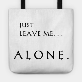 Leave me alone Tote