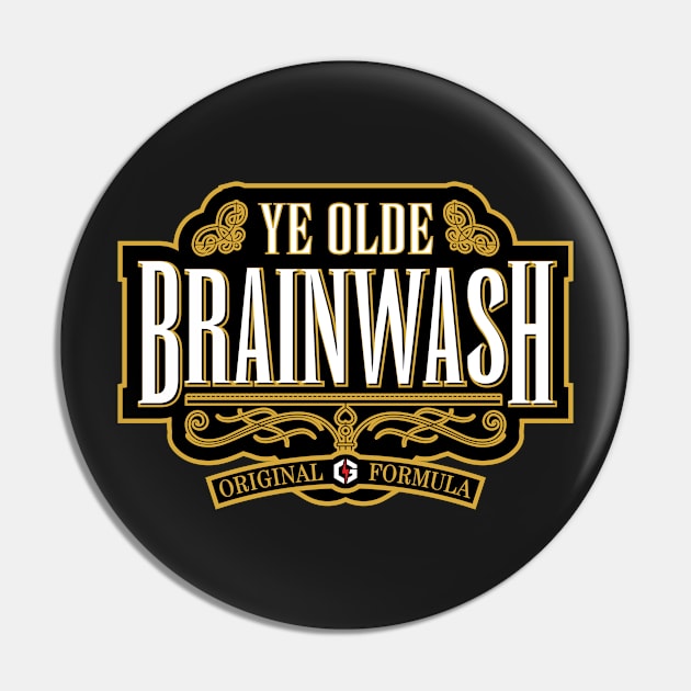 Ye Olde BRAINWASH Pin by Grandeduc