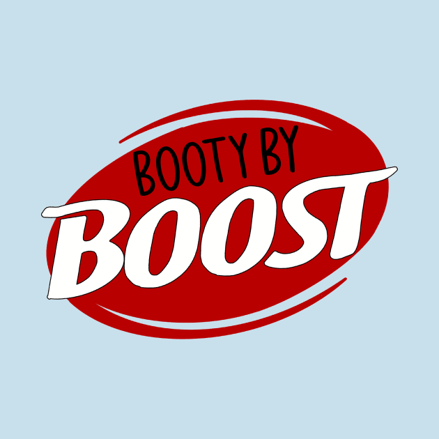 Booty By Boost by GrellenDraws