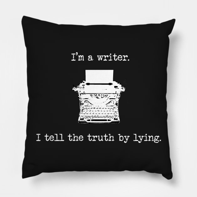 I'm a writer Pillow by Fitzufilms