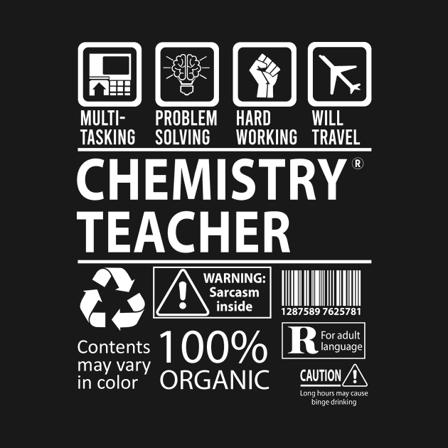 Chemistry Teacher T Shirt - MultiTasking Certified Job Gift Item Tee by Aquastal