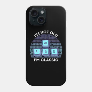 I'm not old, I'm Classic | WASD | Retro Hardware | Vintage Sunset | '80s '90s Video Gaming Phone Case