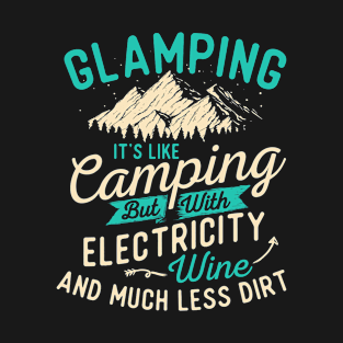 Glamping Definition - Glamper Glamorous Camping Camper T-Shirt