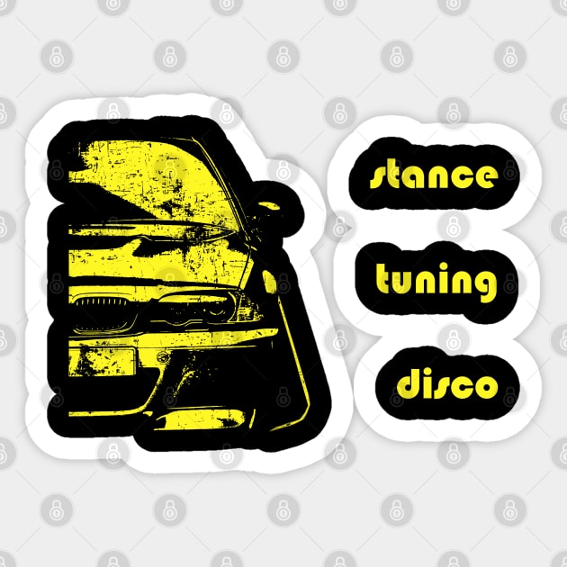 e46 tuning funny design dance tuning disco - On The Floor - Sticker