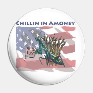 Chillen in Amoney - Praying Mantis in Bamboo behind the American Flag sipping on some Tea Pin