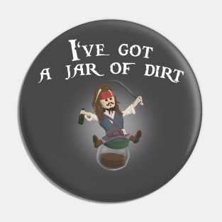 I've got a jar of dirt Pin