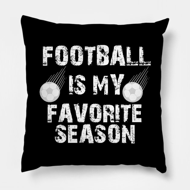 Football Is My Favorite Season Pillow by jerranne