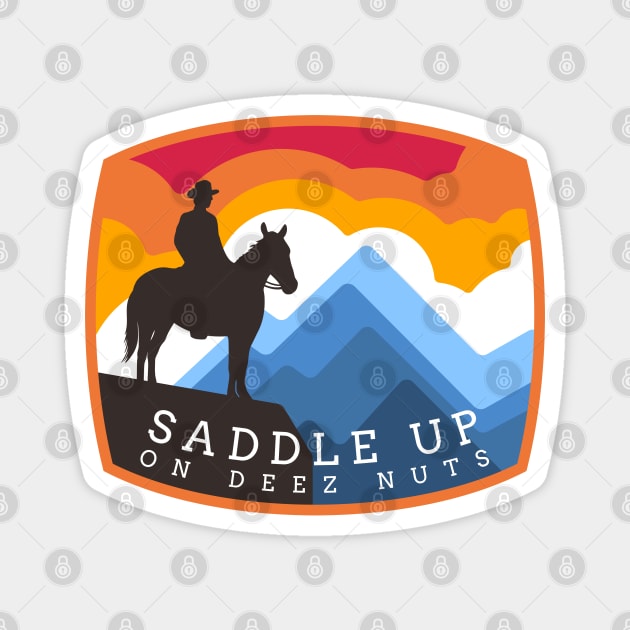 Saddle up on Deez Nuts Magnet by BodinStreet