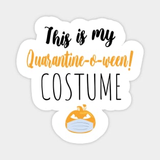 This is My Quarantine-o-ween! Costume Magnet