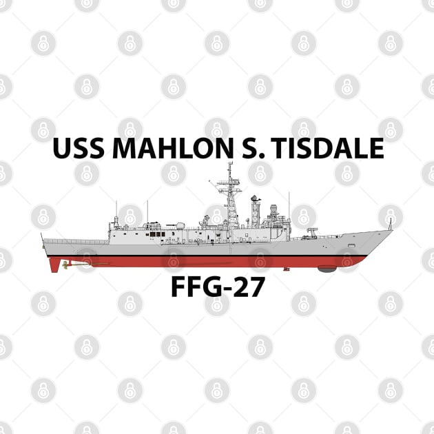 USS MAHLON S. TISDALE - FFG-27 - OH PERRY by jackdustys